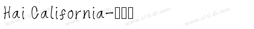 Hai California字体转换